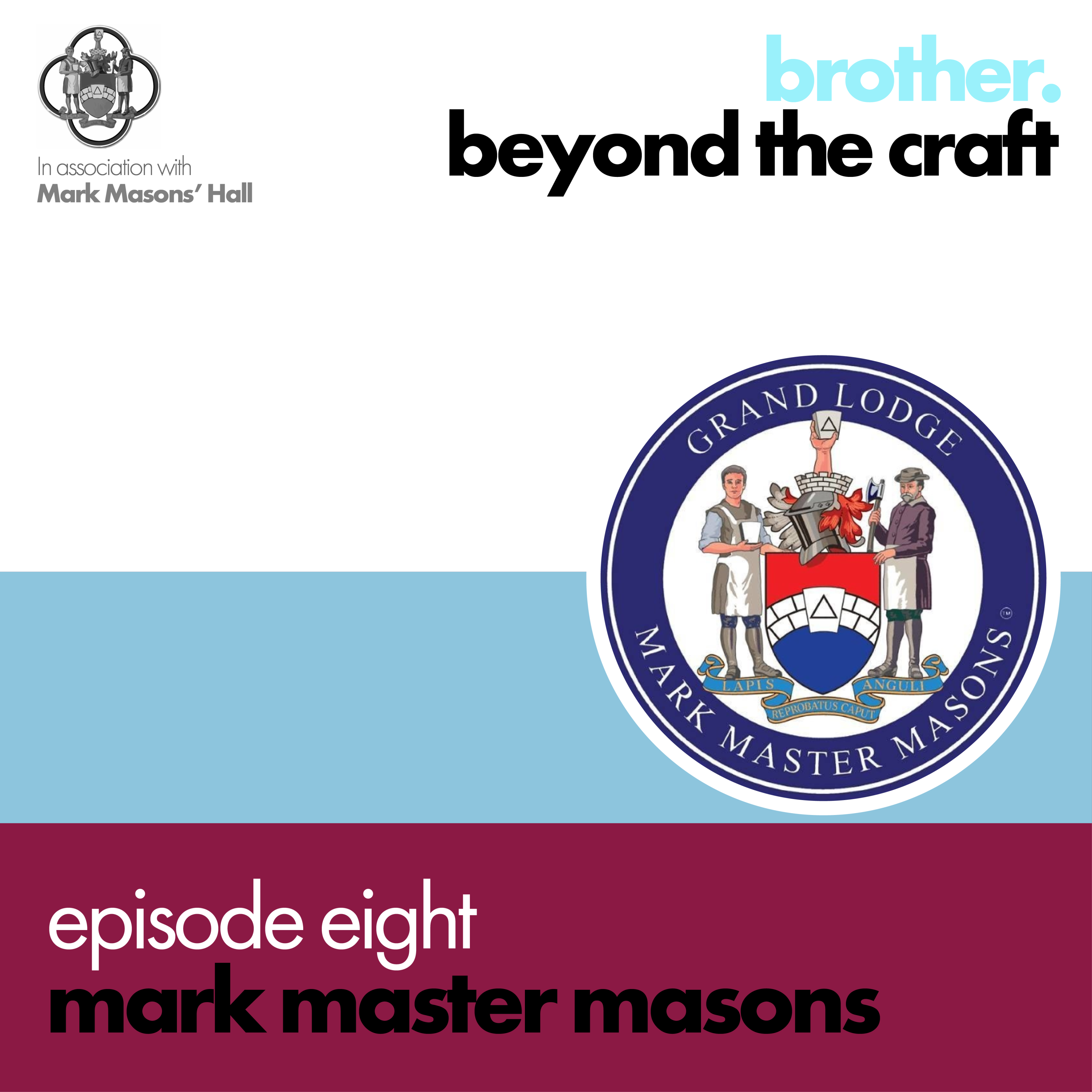 Brother: Beyond the Craft - Mark Master Masons episode artwork