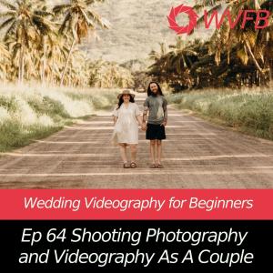 Shooting Photography and Videography As A Couple With Merrisa and Nick Court || Wedding Filmmaking