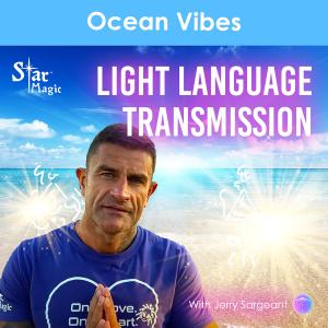 Light Language Transmission - Ocean Vibes