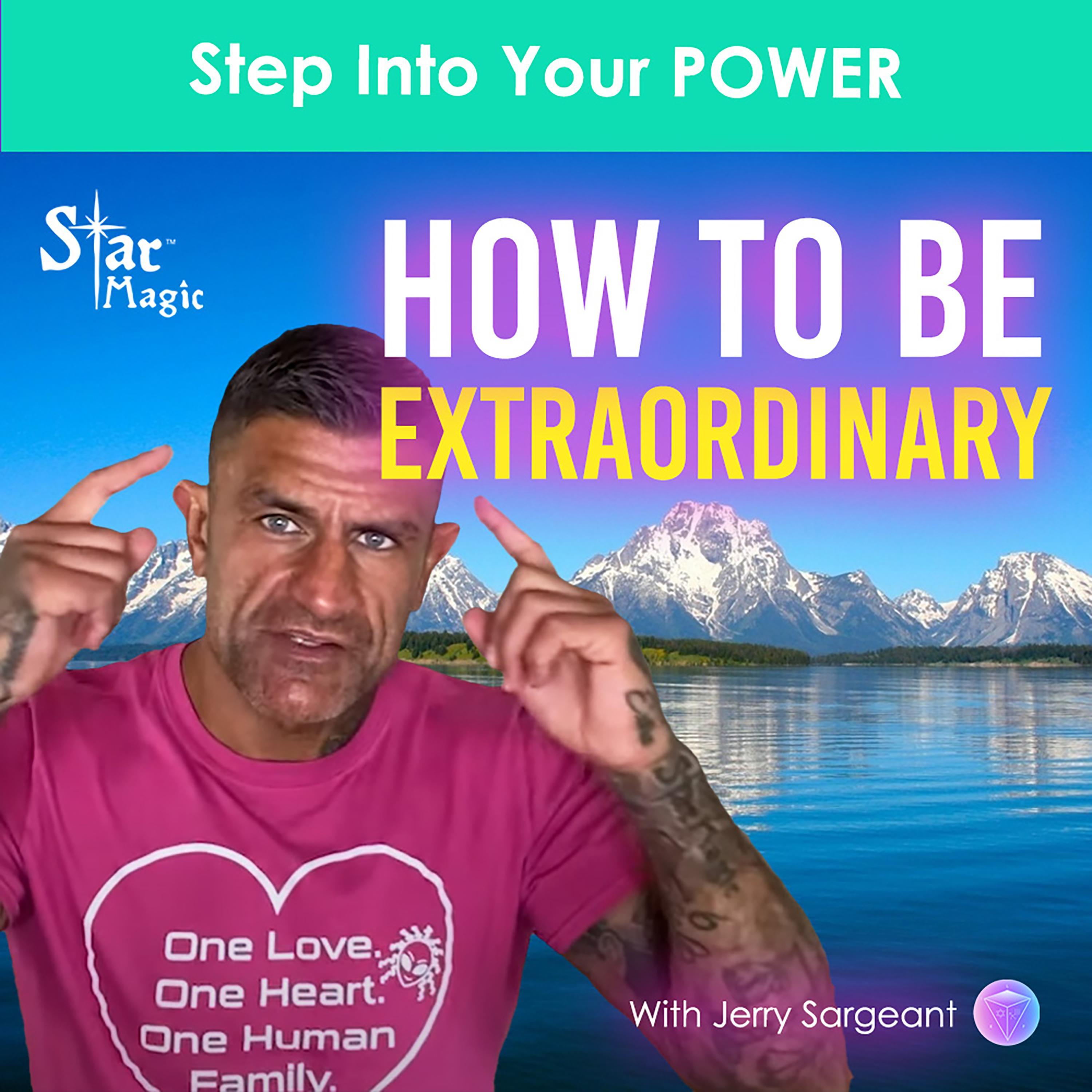 How To Step Into Your Greatest Version And Be Extraordinary
