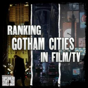 Ranking Gotham Cities in Live Action Film/TV