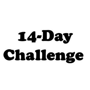 14-Day Challenge! Short Solo Episode! Give it a shot!