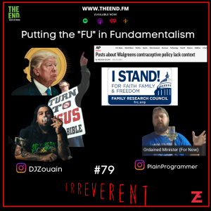 Putting the FU in fundamentalism. Irreverent- 79