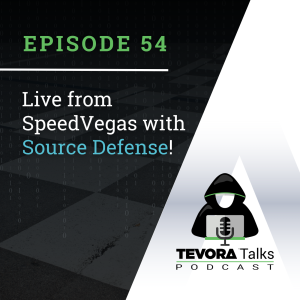 Tevora Talks - Live from Las Vegas Speed Vegas w/ Jason Moore from Source Defense
