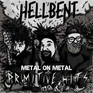 Metal on Metal - Hellbent