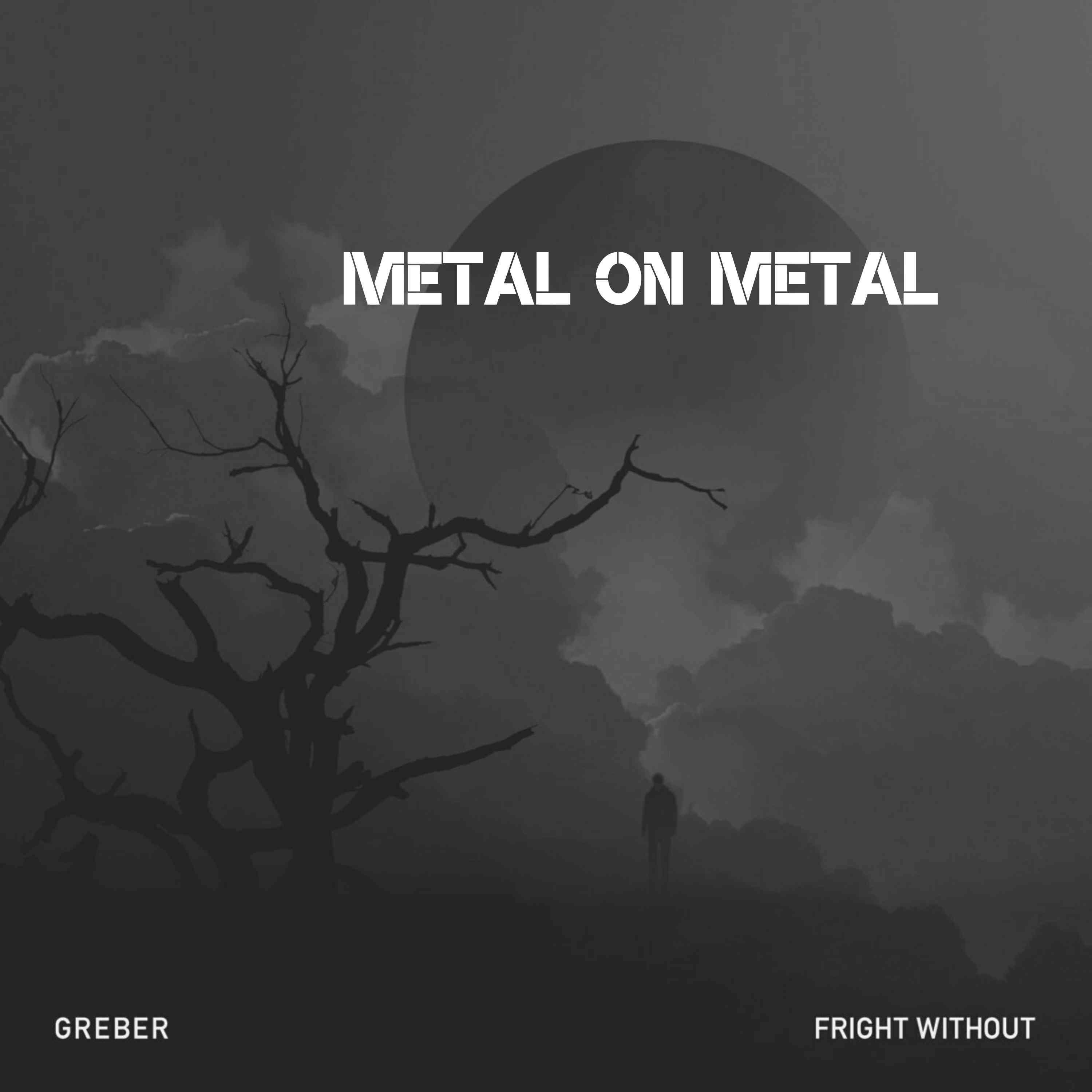 Metal on Metal - Greber