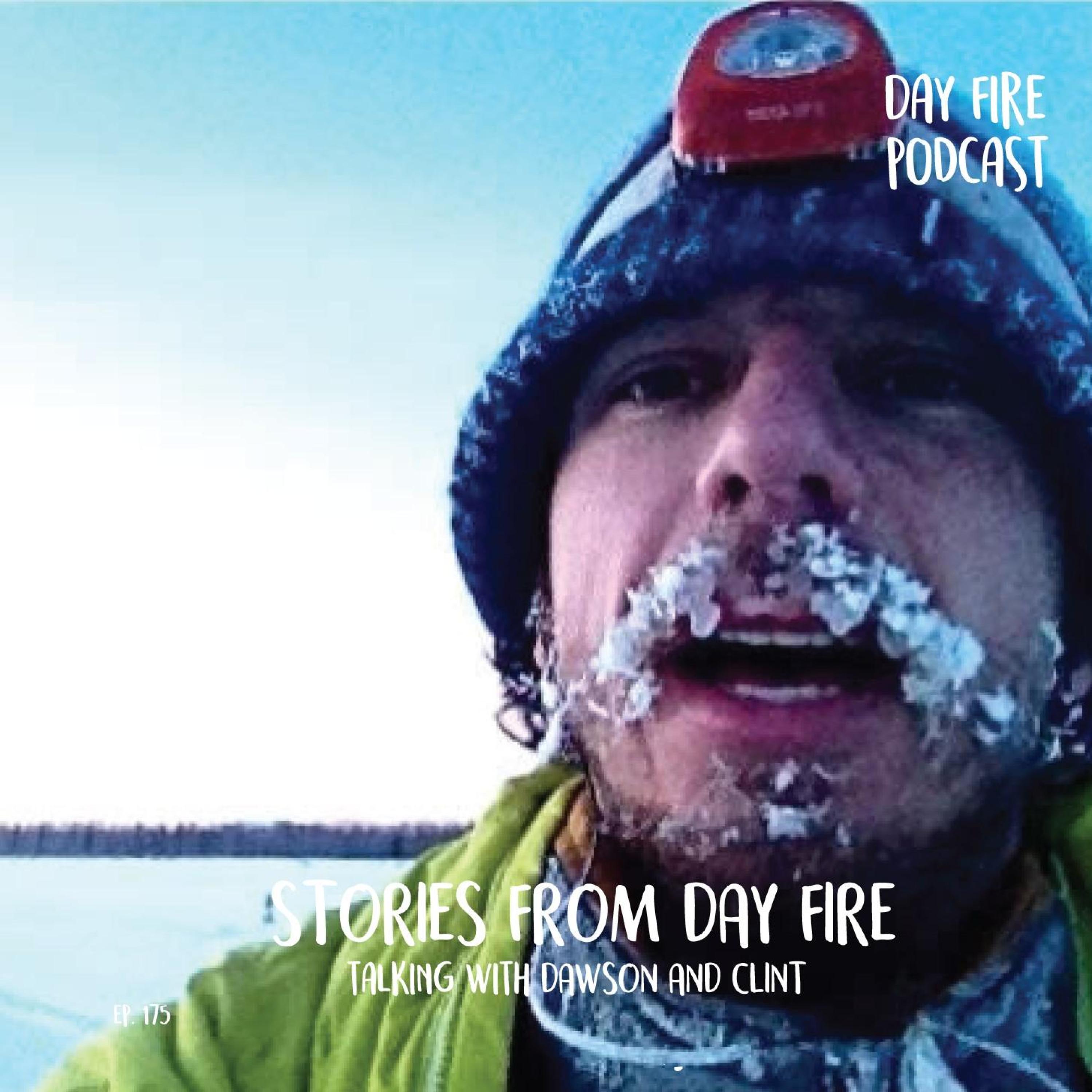 Day Fire Podcast