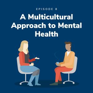 A Multicultural Approach to Mental Health