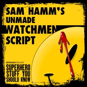 Sam Hamm's UNMADE Watchmen Script (1989)