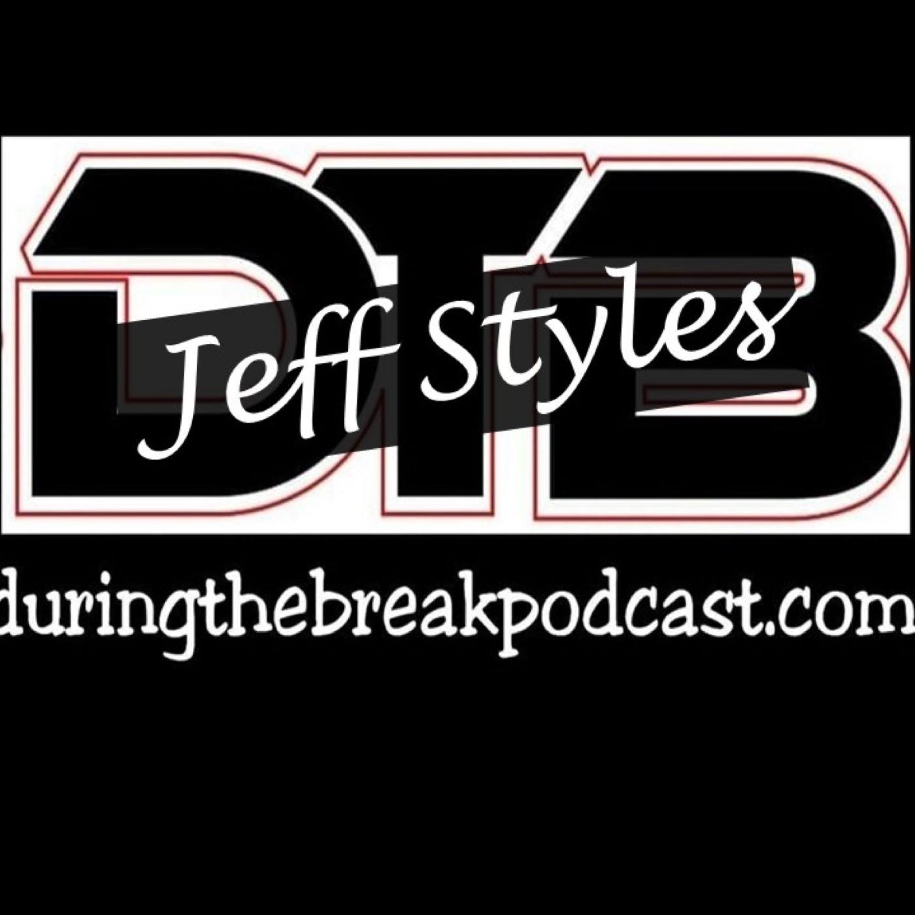 Jeff Styles - Upfront Wrap-up on DTB!