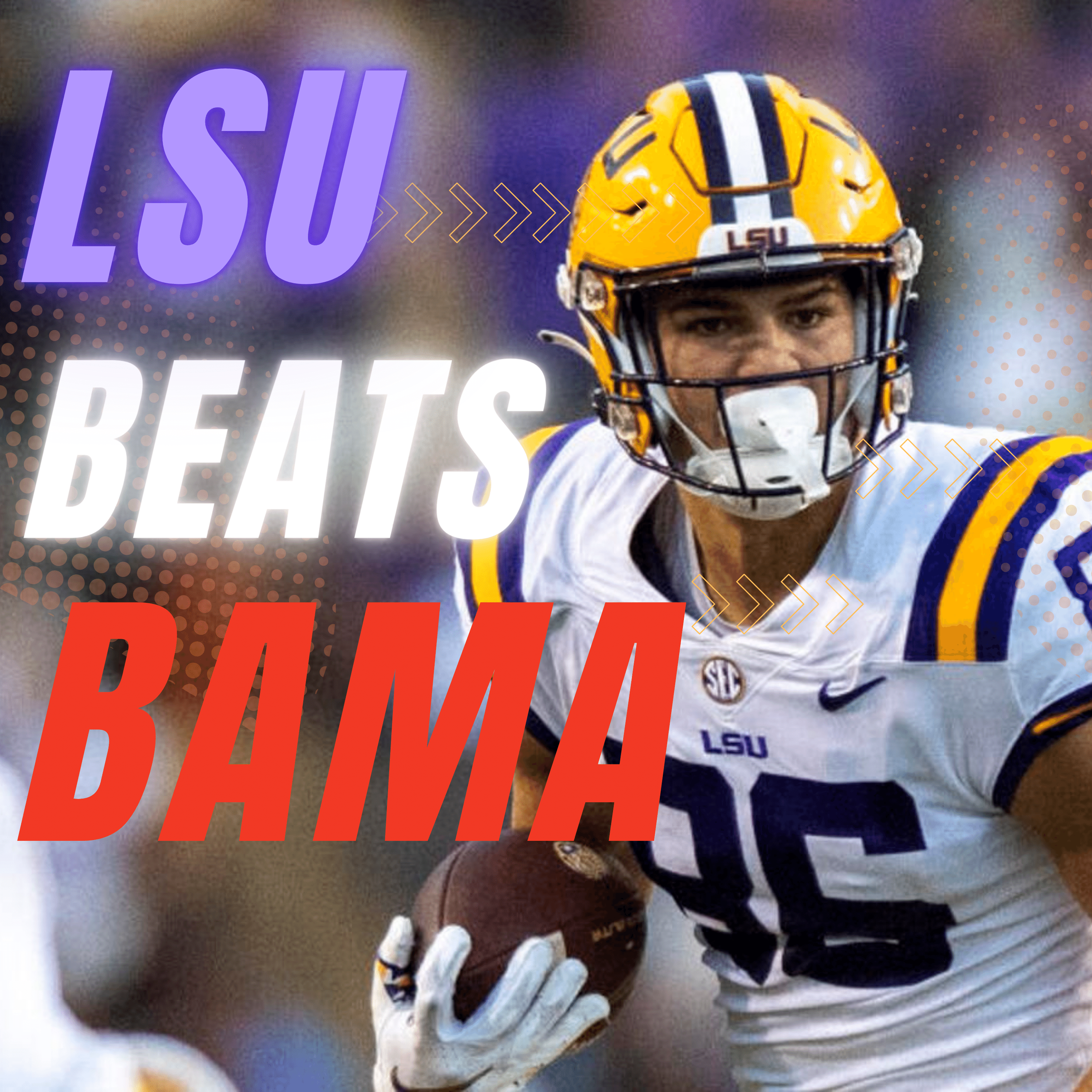 LSU Over Bama, College Football Talking, Football Recruiting