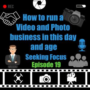How to run a Video and Photo business in this day and age
