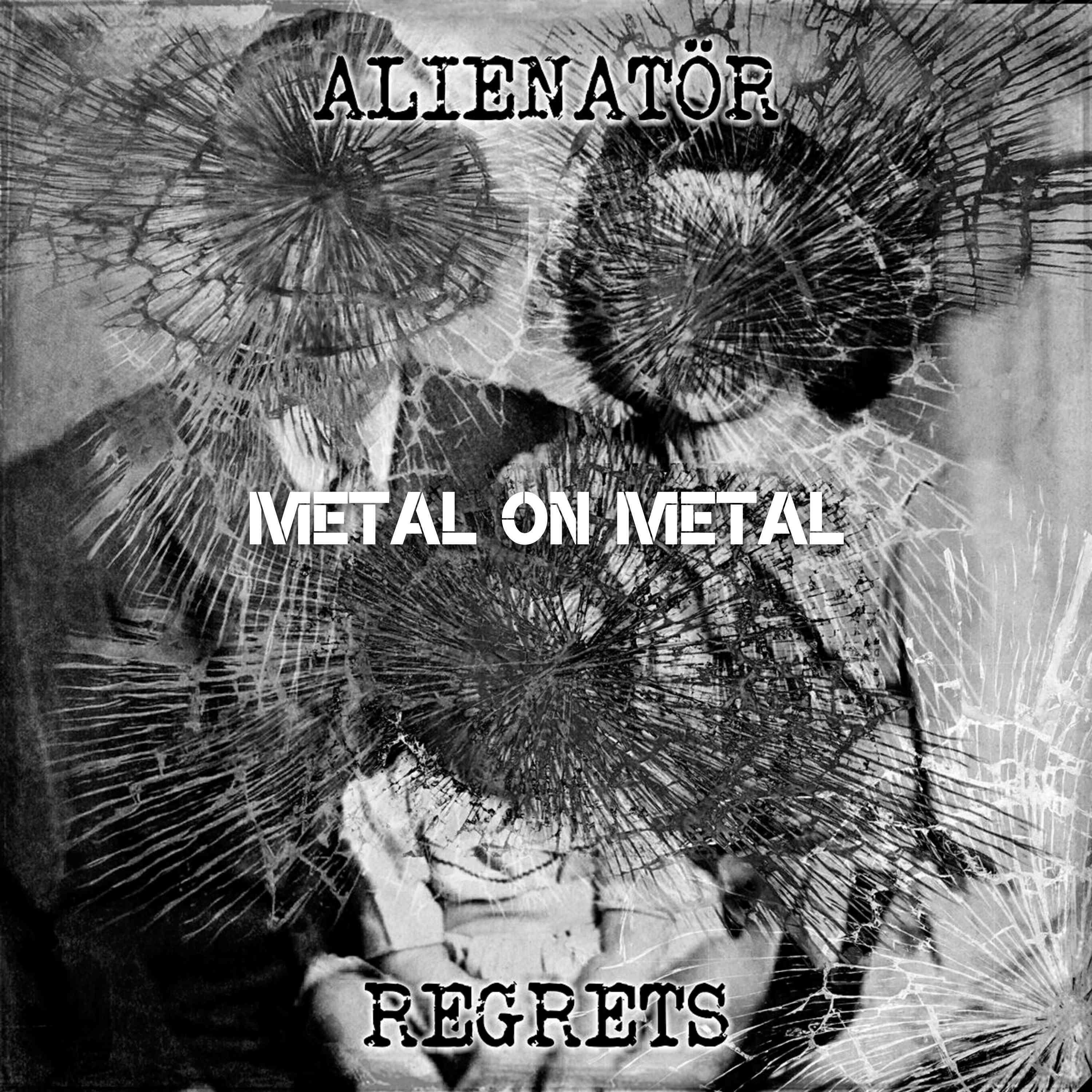 Metal on Metal - Alienator