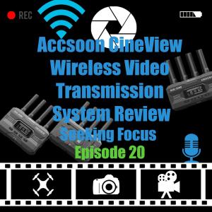 The Accsoon CineView Wireless Video Transmission System Review