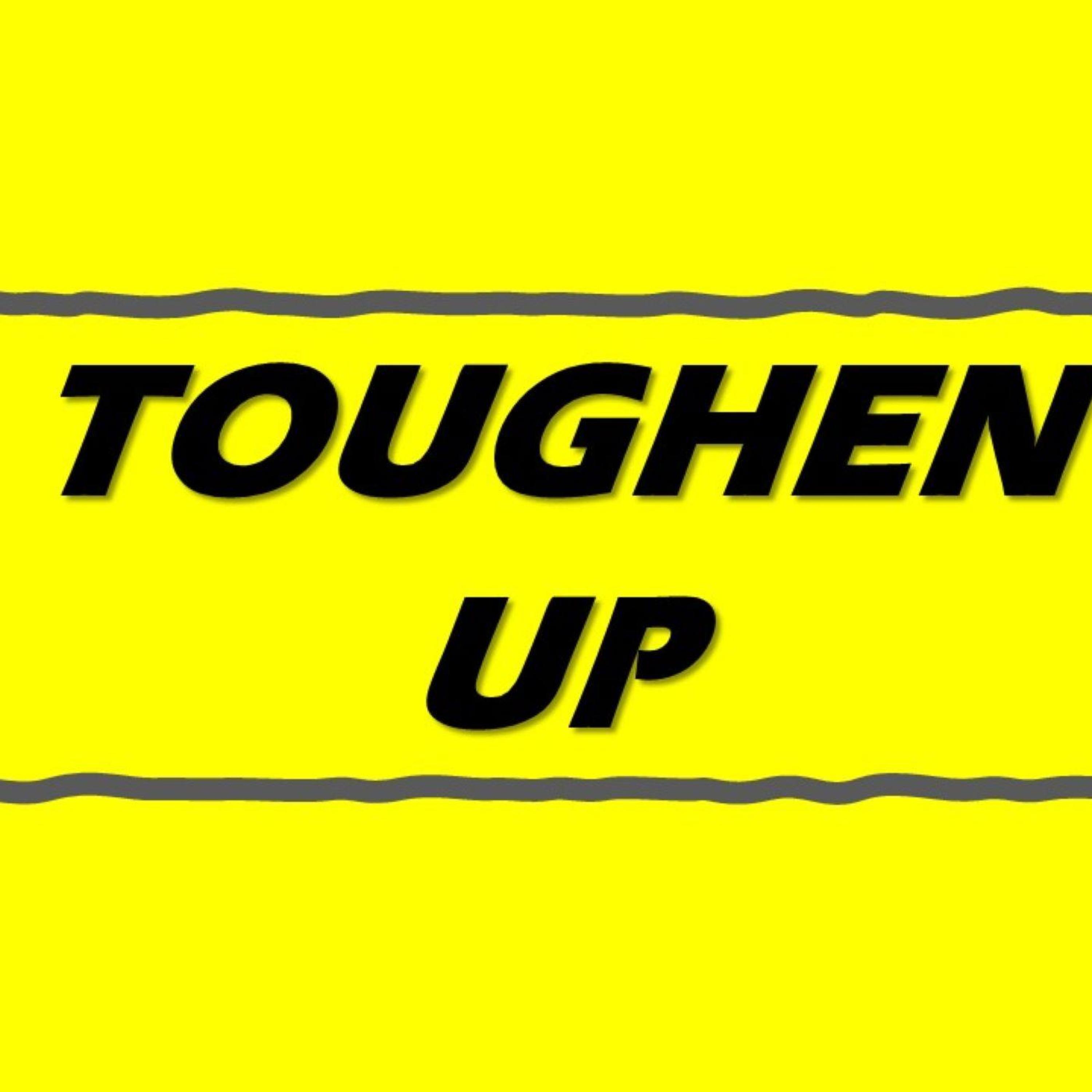 Toughen Up - DTB Podcast! Showing Up!