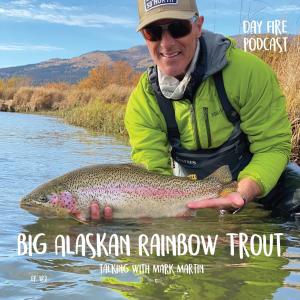 Mark Martin / Big Alaskan Rainbow Trout
