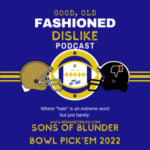 The Sons of Blunder Bowl Pick'em 2022
