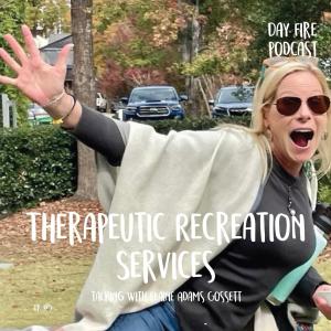 Therapeutic Recreation Services / Elaine Adams Gossett
