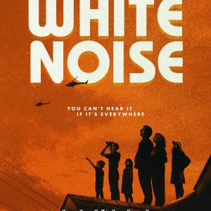 ☣️ Take shelter. | WHITE NOISE (2022) movie review