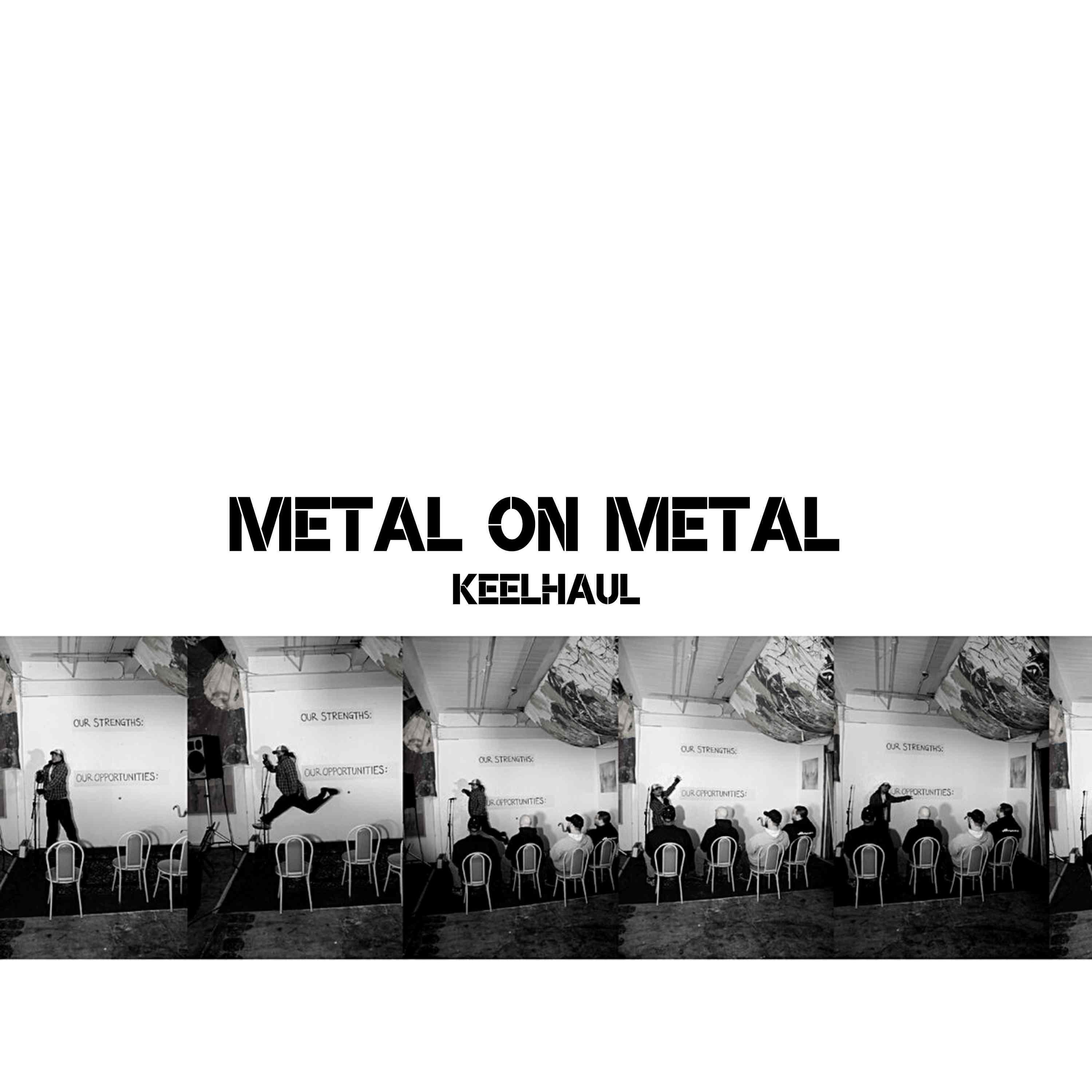 Metal on Metal - Keelhaul