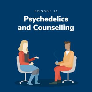 Psychedelics and Counselling