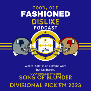 Sons of Blunder Divisional Round Pick'em 2023