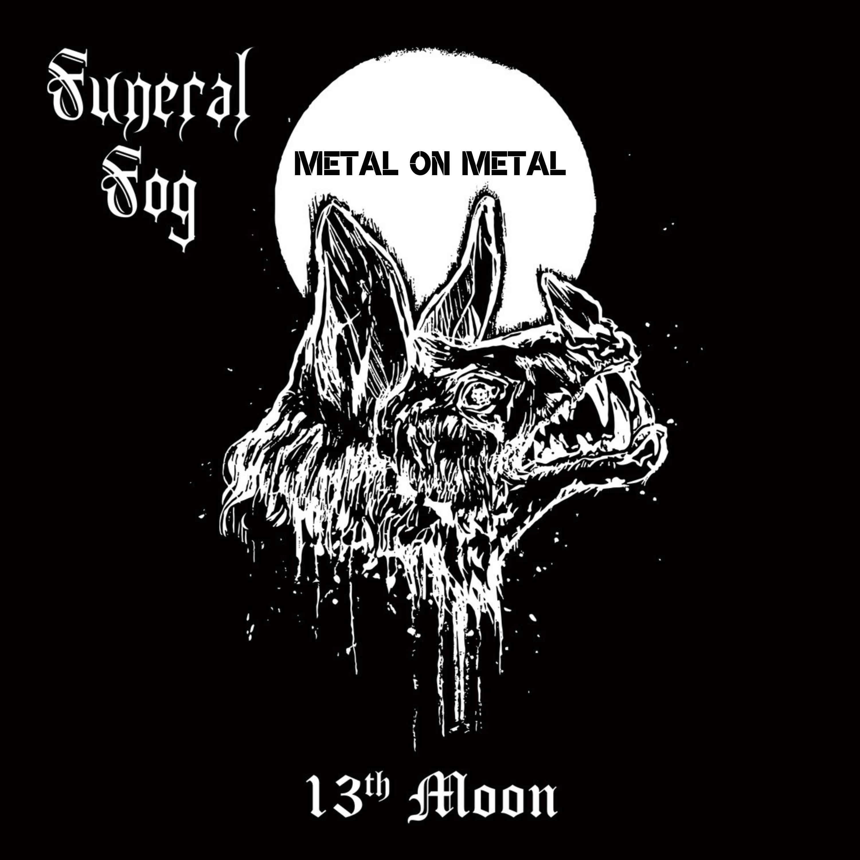 Metal on Metal - Funeral Fog