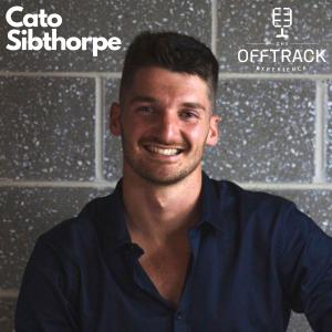 Episode 52 - Cato Sibthorpe // Being a Good Role model