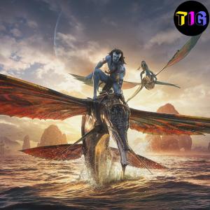 TIG 97 | O gigantesco Avatar: O Caminho da Água