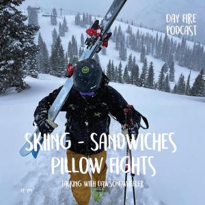 Skiing - Sandwiches - Pillow Fights