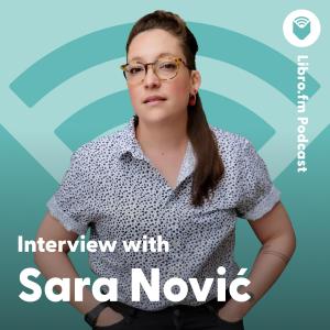 Interview with Sara Nović (Author of "True Biz")