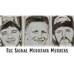 Signal Mountain Murders 1988 - PART ONE