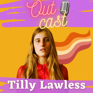 Lesbian Visibility Week: Tilly Lawless