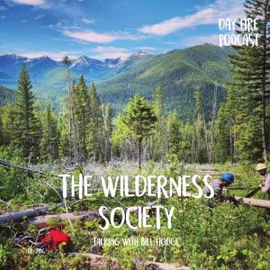 The Wilderness Society with Bill Hodge