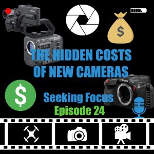 The hidden costs of buying new cameras