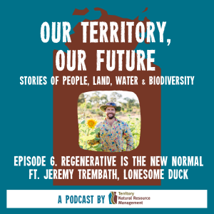 Regenerative is the new normal ft. Jeremy Trembath, Lonesome Duck