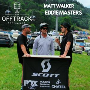 Episode 62 -Towed in with Eddie Masters & Matt Walker // What is happening in MTB racing right now??