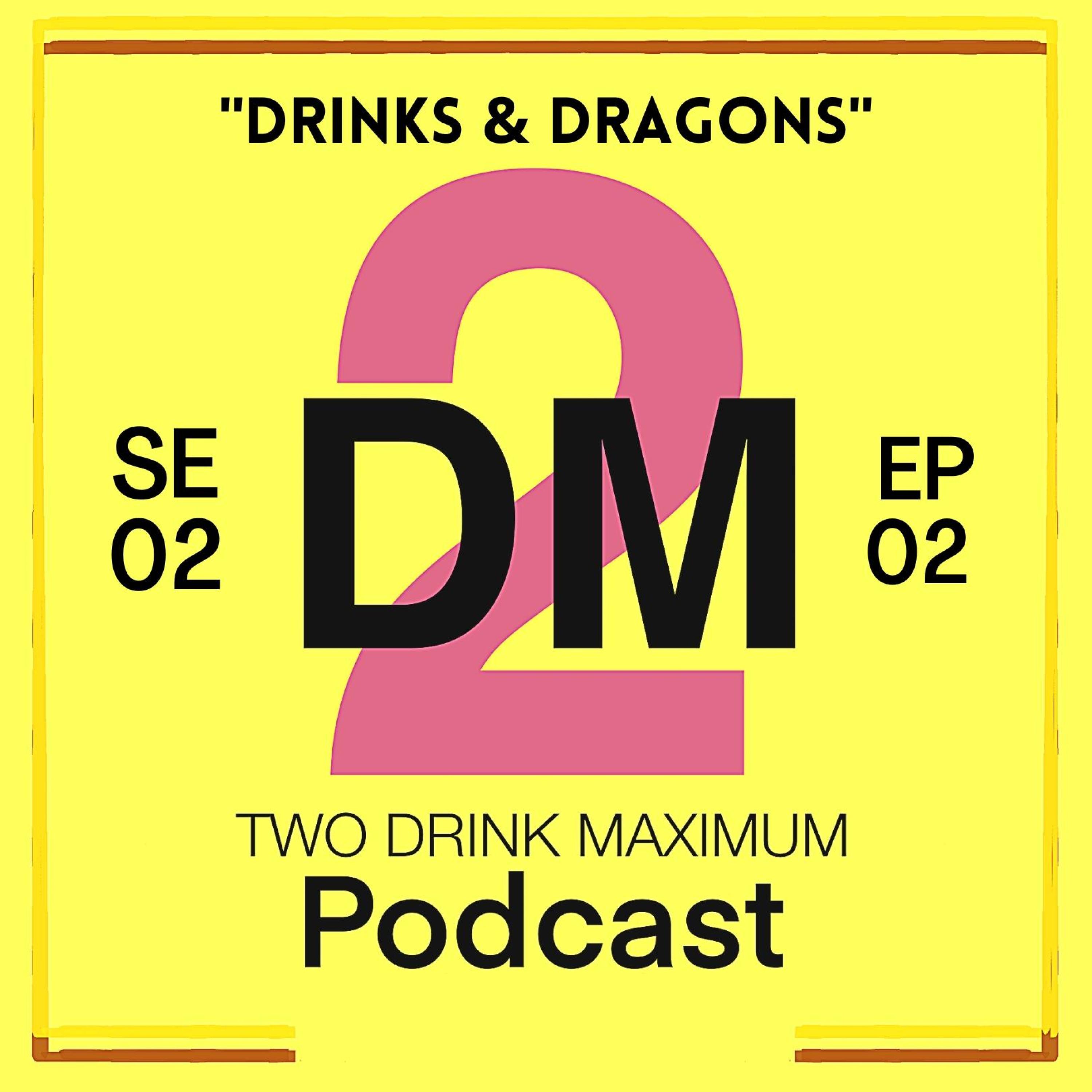 Two Drink Maximum