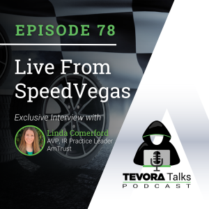 Tevora Talks - Vegas Black Hat 2023 - Talking Everything Cyber Insurance w/ Linda Comerford  of Amtrust!