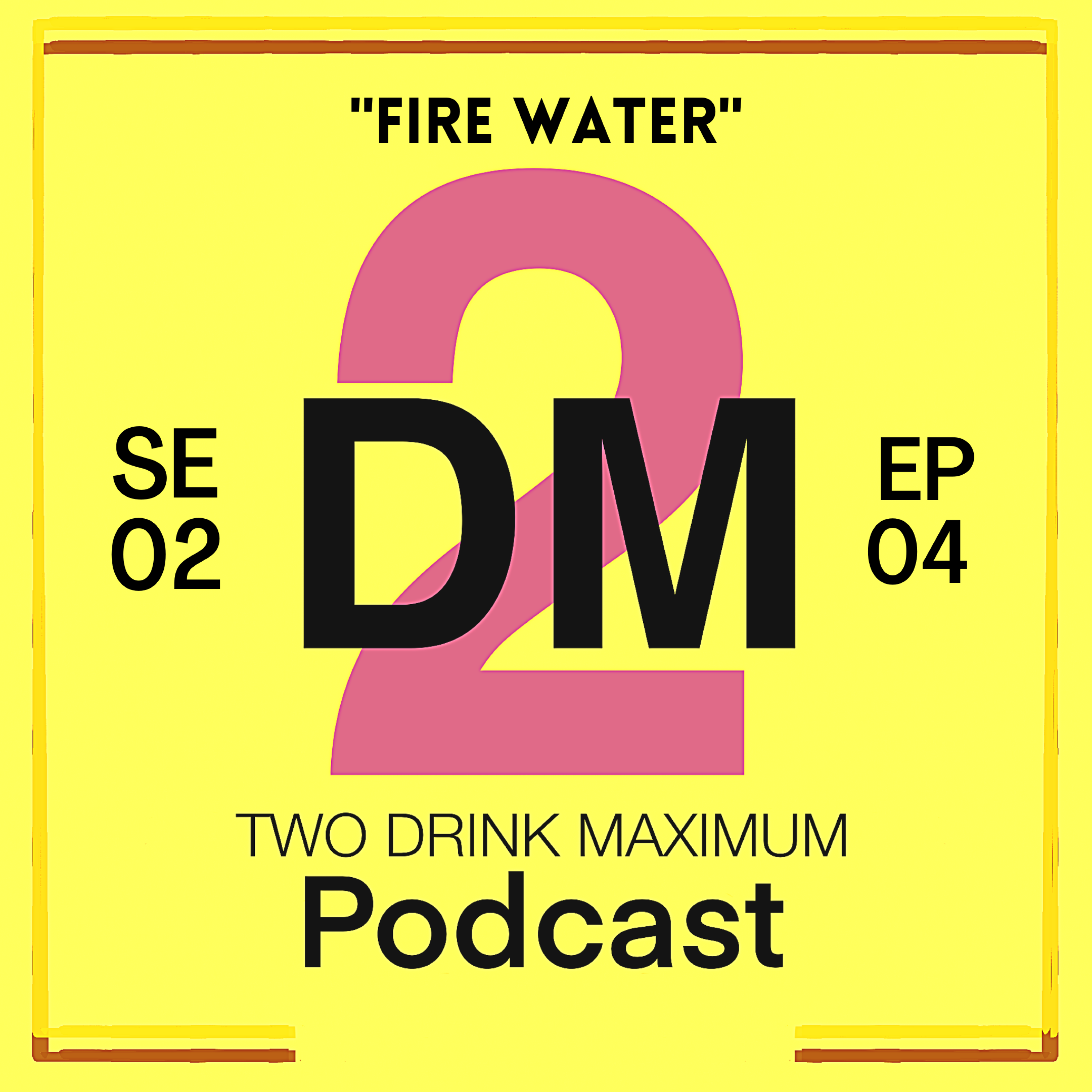 Two Drink Maximum