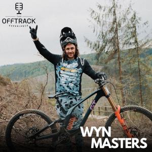 Episode 66 - Wyn Masters // Setting yourself apart in MTB, How to bring value to your brand, Why he still races & Best part about helping others.