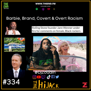 Barbie, Brand, Covert & Overt Racism - The Hiack 334