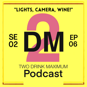Lights, Camera, Wine!