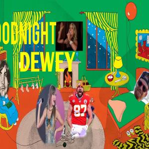 Goodnight Dewey