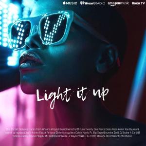 Light It Up 🔊🔊