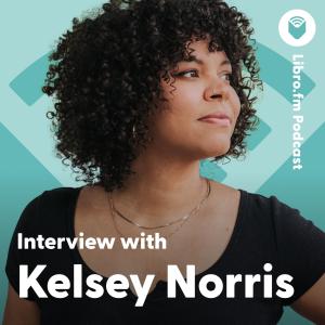 Interview with Kelsey Norris (Author of House Gone Quiet)