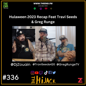 Hulaween 2023 Recap Feat Travi Seeds & Greg Runge - The Hijack 336