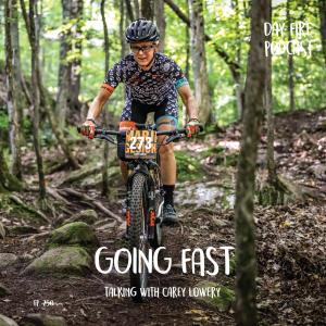 Carey Lowery / Going Fast