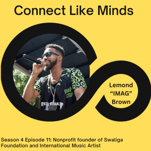 Lemond "IMAG" Brown talks about becoming a international music artist, creating a STEAM nonprofit, new music and more!