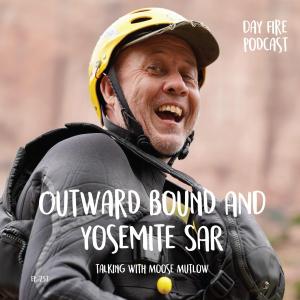 Moose Mutlow, Outward Bound & Yosemite SAR